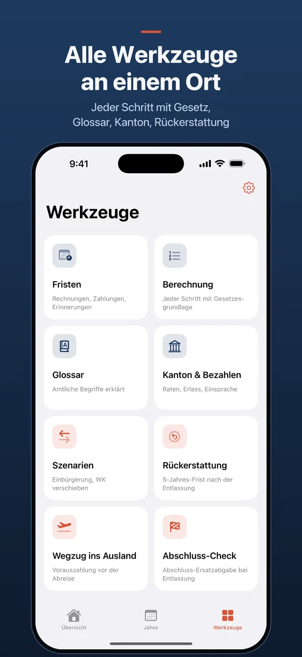 Alle Werkzeuge an einem Ort – Jeder Schritt mit Gesetz, Glossar, Kanton, Rückerstattung